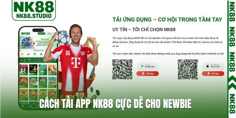 Cách tải app NK88 cực dễ cho newbie
